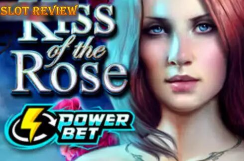 Kiss Of The Rose Power Bet Slot Review